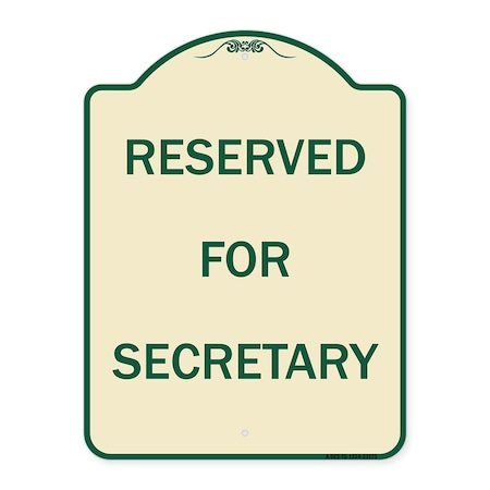 Signmission Reserved for Secretary Heavy-Gauge Aluminum Architectural Sign, 24" x 18", TG-1824-23173 A-DES-TG-1824-23173